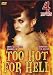 Search : Too Hot for Hell 4 Movie Pack