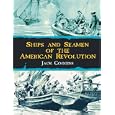 Ships and Seamen of the American Revolution by Jack Coggins