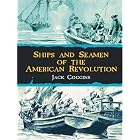 Click here to buy Ships and Seamen of the American Revolution by Jack Coggins.