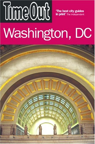 Time Out Washington D.C. Out Guides)