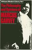 Review Routledge  / The Philosophy and Opinions of Marcus Garvey: Africa for the Africans (Cass Library of African Studies)