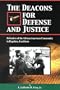 The Deacons for Defense and Justice: Defenders of the African American Community in Bogalusa, Louisiana During the 1960's