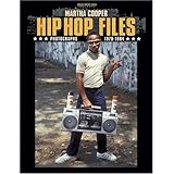 Hip Hop Files: Photographs, 1979-1984