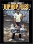 Hip Hop Files: Photographs, 1979-1984
