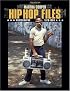 Hip Hop Files: Photographs, 1979-1984