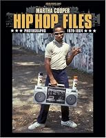 Hip Hop Files: Photographs, 1979-1984