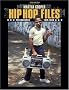 Hip Hop Files: Photographs, 1979-1984 Hip Hop Files: Photographs, 1979-1984