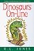 Books : Dinosaurs On-Line: A Guide to the Best Dinosaur Sites on the Internet