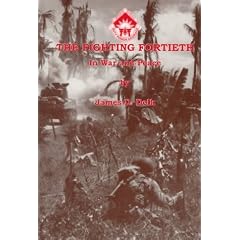 The Fighting Fortieth in War and Peace