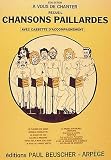 Revue Paul Beuscher  / Partition : Chansons paillardes, recueil + K7 Audio