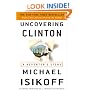 Uncovering Clinton: A Reporter's Story