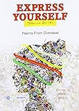 Express yourself through poetry. Poems from overseas