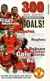 Review Manchester United  / Manchester United - 300 Man. Utd. Premiership Goals