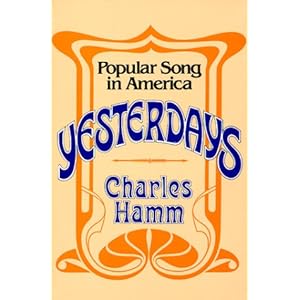 Yesterdays: Popular Song in America