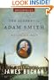 The Authentic Adam Smith: His Life and Ideas (Enterprise)