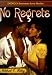 Book No Regrets (Indigo: Sensuous Love Stories)