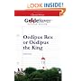GradeSaver (tm) ClassicNotes Oedipus Rex or Oedipus the King: Study Guide