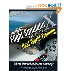 Microsoft Flight Simulator X for Pilots: Real World Training