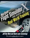 Microsoft Flight Simulator X for Pilots: Real World Training