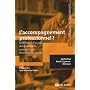 L'accompagnement professionnel ? : M�thode � l'usage des praticiens exer�ant une fonction �ducative