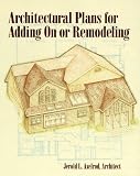 Architectural Plans for Adding On or Remodeling - 0830639292