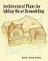 Architectural Plans for Adding On or Remodeling