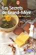Les Secrets de grand-m�re