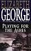 Playing for the Ashes (Inspector Lynley Mysteries)