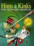 Hints and Kinks for the Radio Amateur