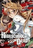Produkt-Bild: Highschool of the Dead, Band 1