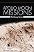 Apollo Moon Missions: The Unsung Heroes
