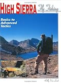 High Sierra Fly Fishing : Basics to Advanced Tactics