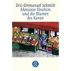 Monsieur Ibrahim und die Blumen des Koran. (Gebundene Ausgabe)