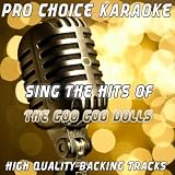 Iris (Karaoke Version) (Originally Performed By Goo Goo Dolls)