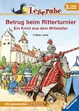 Betrug beim Ritterturnier: Ein Krimi aus dem Mittelalter - Fabian Lenk