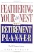 Books : Feathering Your Nest: The Retirement Planner (The IDS Financial Library)
