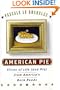 American Pie: Slices of Life (and Pie) from America's Back Roads