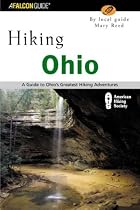 Hiking Ohio: A Guide To Ohio's Greatest Hiking Adventures