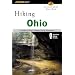 Hiking Ohio: A Guide To Ohio's Greatest Hiking Adventures