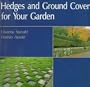 Hedges and Ground Cover for Your Garden