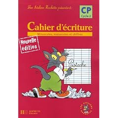 Cahier d'�criture CP : Minuscules, majuscules et chiffres