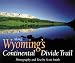 Along Wyoming's Continental Divide Trail (The Continental Divide Trail Series)