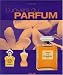 L'Univers des parfums L'Univers des parfums