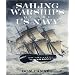 Sailing Warships of the Us Navy