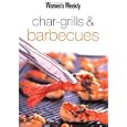 Char-grills and Barbecues ( " Australian Women's Weekly " Home Library)