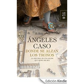 Donde se alzan los tronos (Autores Espa�oles E Iberoamer.)