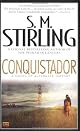 Conquistador: A Novel of Alternate History
