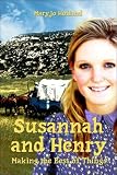 Susannah and Henry: Making the Best of Things