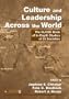 Culture and Leadership Across the World: The GLOBE Book of In-Depth Studies of 25 Societies (Series in Organization and Management)