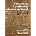 Culture and Leadership Across the World: The GLOBE Book of In-Depth Studies of 25 Societies (Series in Organization and Management)